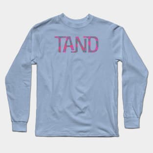 TAND Long Sleeve T-Shirt